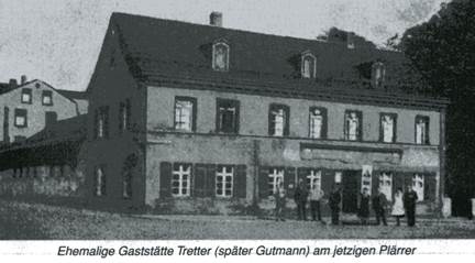 img_Festschrift_6 Ehemalige Gaststätte Tretter (später Gutmann) am jetzigen Plärrer
